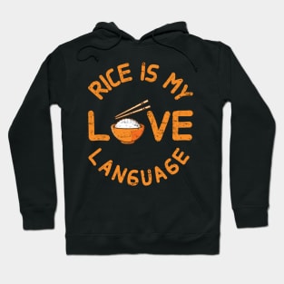 Rice Is My Love Language Hoodie